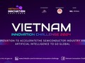 Vietnam Innovation Challenge 2024 seeking breakthrough ideas for semiconductor, AI