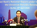 Báo cáo UPR chu kỳ IV của Việt Nam đảm bảo nguyên tắc minh bạch, hợp tác, đối thoại thực chất và xây dựng