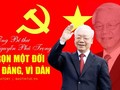 Tổng Bí thư Nguyễn Phú Trọng: Trọn một đời vì Đảng, vì dân