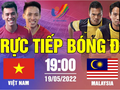 TRỰC TIẾP U23 Việt Nam vs U23 Malaysia