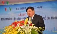 La Voz de Vietnam conmemora 30 años de su filial en Ciudad Ho Chi Minh