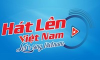 ‘Let's sing Vietnam’: 애국심 전파