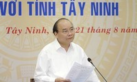 នាយករដ្ឋមន្រ្តីលោក Nguyen Xuan Phuc ជួបធ្វើការជាមួយថ្នាក់ដឹកនាំខេត្ត Tay Ninh