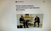 Media dan Pakar Rusia: Pernyataan Bersama tentang Visi Kemitraan Strategis Vietnam-Rusia Hingga Tahun 2030 Punya Makna Sejarah