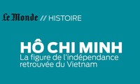 Ho Chi Minh, la figure de l’indépendance retrouvée du Vietnam