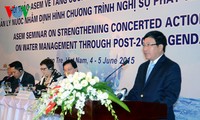 Le Vietnam renforce sa coopération dans la gestion durable des ressources en eau
