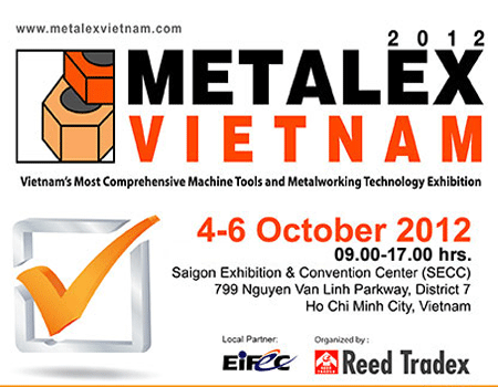 Pameran industri penunjang, Metalex dan Nepcon Vietnam 2012.