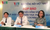 Radio Suara Vietnam mengadakan unjuk muka kanal siaran Kesehatan dan Keselamatan Bahan Makanan