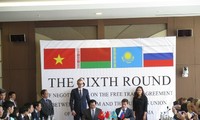 越南与由俄罗斯、白俄罗斯、哈萨克斯坦组成的海关同盟自由贸易协定第6轮谈判结束