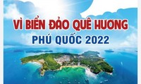 “为了祖国家乡海洋岛屿​– 2022年富国岛”
