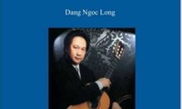 Giáo sư - Nhạc sĩ Đặng Ngọc Long: Mang âm nhạc Việt Nam ra thế giới