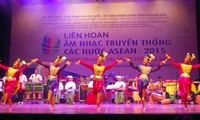Khai mạc Liên hoan Âm nhạc truyền thống các nước ASEAN 2015 