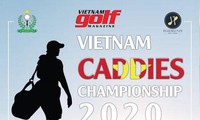 Tạp chí Golf tổ chức giải Vietnam Caddies Championship