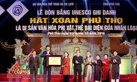ពិធីទទួលប័ណ្ណបញ្ជាក់ការច្រៀង Xoan Phu Tho ជាបេតិកភណ្ឌវប្បធម៌អរូបី តំណាងឲ្យមនុស្សលោក