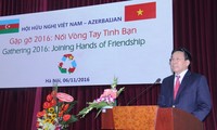 Gặp gỡ hữu nghị Việt Nam - Azerbaijan 