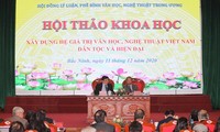 Hội thảo khoa học toàn quốc “Xây dựng hệ giá trị văn học, nghệ thuật Việt Nam dân tộc và hiện đại“