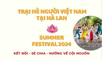 Trại hè người Việt Nam 2024 tại Hà Lan: Kết nối - Sẻ chia - Hướng về cội nguồn