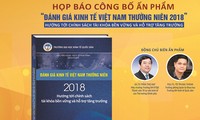 “2018베트남 경제-2019년의 전망” 학술 세미나와 2018 년 베트남 경제 평가 연감 발표