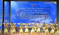 Chương trình “Hòa âm Dân gian Israel và Việt Nam”: Đêm văn hóa dân gian Việt Nam - Israel hòa nhịp