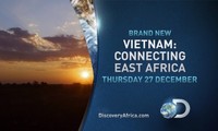 Discovery diffuse un film sur le développement des télécommunications en Afrique de l’Est grâce au Vietnam