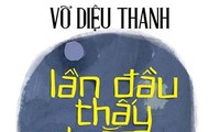 Lần đầu thấy trăng – lần đầu tiểu thuyết của Võ Diệu Thanh 