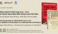 Trường Pháp ở Việt Nam 1945-1975: Từ sứ mạng khai hóa đến ngoại giao văn hóa