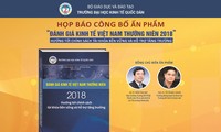 การสัมมนาเศรษฐกิจเวียดนาม 2018 ศักยภาพปี 2019 และประกาศหนังสือที่ประเมินเศรษฐกิจเวียดนามประจำปี2018