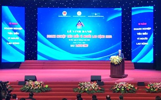 67 entreprises vietnamiennes récompensées pour leur engagement envers les travailleurs