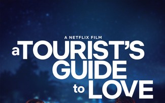 'A Tourist's Guide to Love' trailer filmed in Vietnam