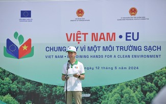 First Vietnam-EU Day: “Joining hands for a clean environment“