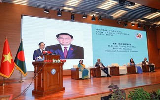 Quan hệ hữu nghị truyền thống và hợp tác tốt đẹp Việt Nam - Bangladesh là hằng số bất biến