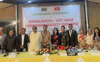Ra mắt Hội Hữu nghị Bangladesh-Việt Nam dịp 50 năm thiết lập quan hệ