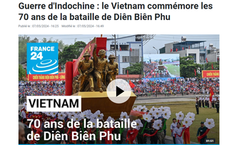 สื่อฝรั่งเศสรายงานข่าวเกี่ยวกับพิธีรำลึกครบรอบ 70 ปีชัยชนะเดียนเบียนฟูของเวียดนาม