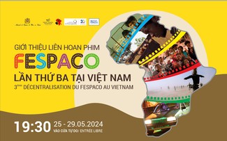 Liên hoan Điện ảnh và Truyền hình châu Phi (FESPACO) lần thứ 3 tại Việt Nam