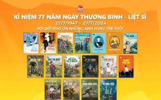 Bộ sách “Những anh hùng trẻ tuổi” Tôn vinh những người con đất Việt sống mãi với non sông