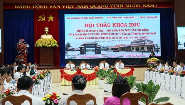Simposio sobre Vo Chi Cong, un excelente líder del Partido Comunista de Vietnam