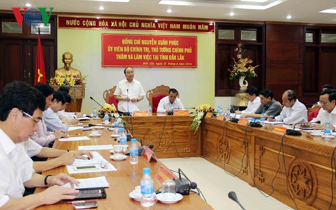 Premierminister: Die Provinz Dak Lak soll die wirtschaftliche Restrukturierung beschleunigen