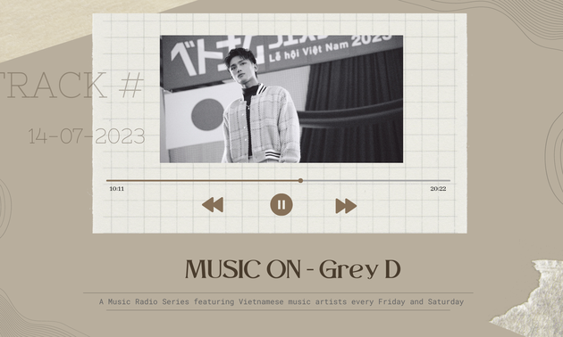 MUSIC ON - Grey D