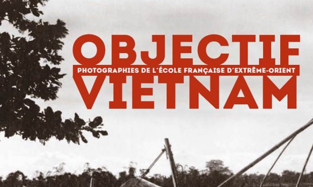 Objectif Vietnam : un parcours centenaire de culture et d’histoire