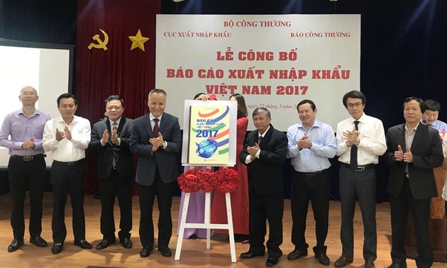 Mengumumkan laporan ekspor-impor Vietnam 2017