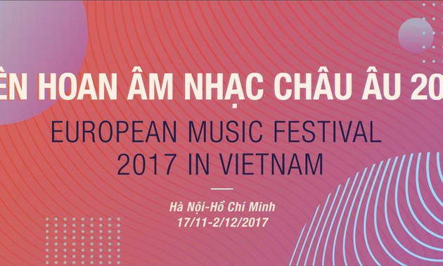 Hanoi, HCM city to host European Music Festival 2017 