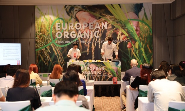 Colloque: «Les saveurs organiques européennes au Vietnam - l’avenir de l’agriculture organique»