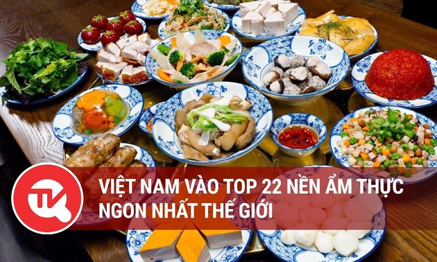 Le Vietnam se classe 22e parmi les meilleures cuisines du monde