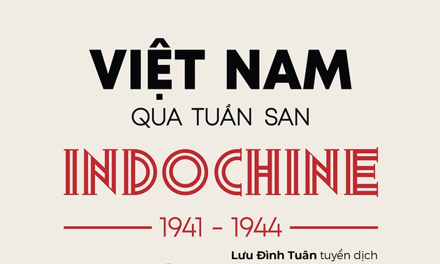 Việt Nam qua tuần san Indochine 1941-1944 