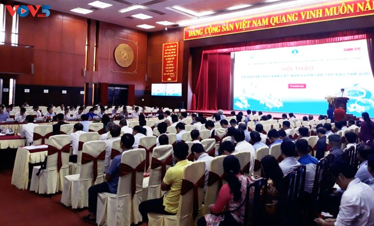 Debaten medidas para llevar los productos pesqueros vietnamitas al top del mundo  - ảnh 1
