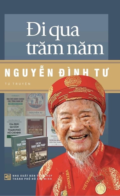 Autobiographie des 104-jährigen Historikers Nguyen Dinh Tu - ảnh 1