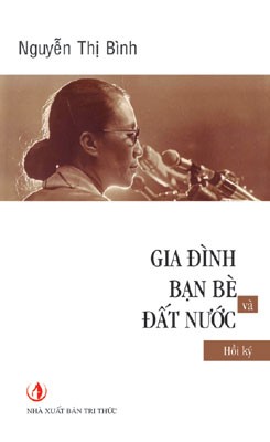 Presentan memorias de Nguyen Thi Binh “Familia, amistades y país” - ảnh 1
