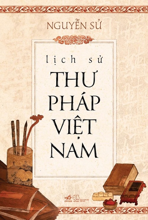 Presentan libro “Historia de Caligrafía de Vietnam” - ảnh 1