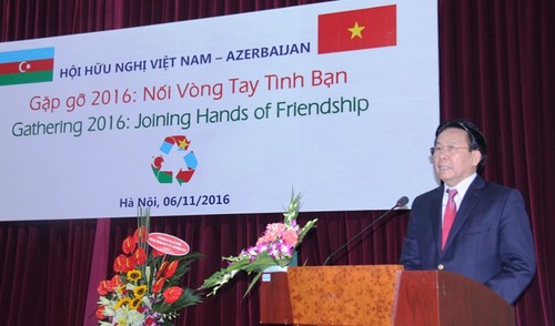 Gặp gỡ hữu nghị Việt Nam - Azerbaijan  - ảnh 1