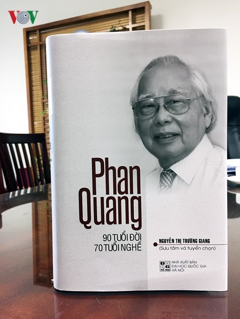 Phan Quang - 90 ans de vie, 70 ans de carrière - ảnh 1